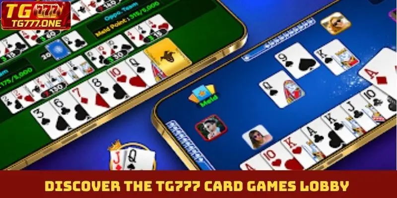 Discover the TG777 card games lobby