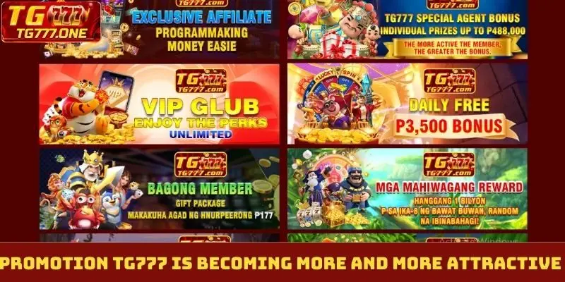 Promotion TG777 is becoming more and more attractive